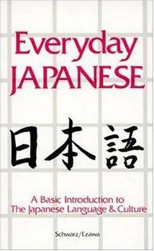portada Everyday Japanese: A Basic Introduction to the Japanese Language and Culture (Language - Japanese) 