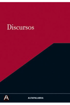 portada Discursos: William Faulkner, Pablo Neruda, Gabriel García Márquez, dor (in Spanish)