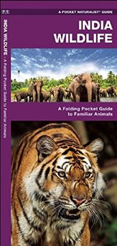 India Wildlife: A Folding Pocket Guide to Familiar Animals (Pocket Naturalist Guide Series)