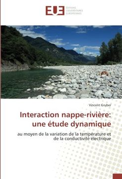 portada Interaction nappe-rivière: une étude dynamique: au moyen de la variation de la température et de la conductivité électrique (French Edition)