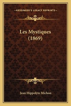portada Les Mystiques (1869) (in French)