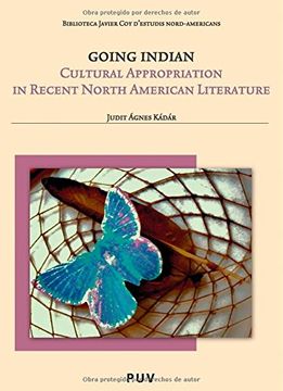 portada Going Indian. Cultural Appropriation In Recent North American (Biblioteca Javier Coy d'estudis Nord-Americans) (in Spanish)
