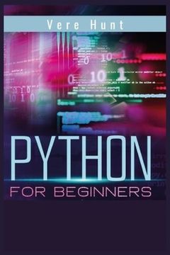 portada Python for Beginners: Coding, Programming, and Web-Programming Made Simple and Fast. Become a Python Programmer (2022 Guide) 