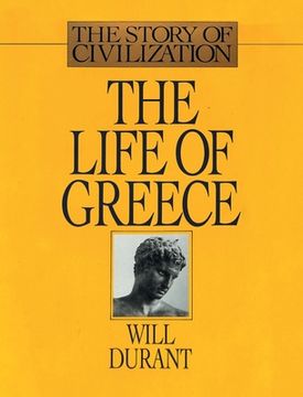 portada The Life of Greece: The Story of Civilization, Volume ii (en Inglés)