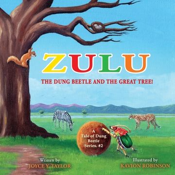portada Zulu The Dung Beetle and The Great Tree: A Tale of Dung Beetle Series. #2