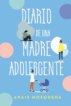 portada Diario de Una Madre Adolescente (in Spanish)