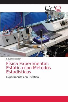 portada Física Experimental: Estática con Métodos Estadísticos: Experimentos en Estática