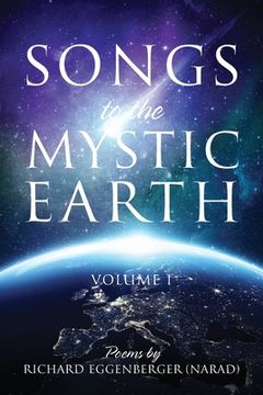 portada Songs to the Mystic Earth: Volume I (in English)