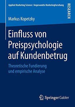 portada Einfluss von Preispsychologie auf Kundenbetrug: Theoretische Fundierung und Empirische Analyse (Applied Marketing Science 