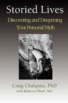 portada storied lives: discovering and deepening your personal myth (en Inglés)