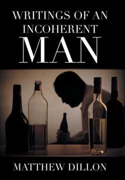 portada Writings of an Incoherent Man (en Inglés)