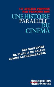 portada Une histoire parallele du cinema (en Francés)