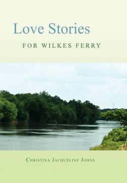 portada Love Stories for Wilkes' Ferry (en Inglés)