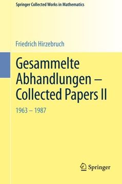 portada Gesammelte Abhandlungen - Collected Papers II: 1963 - 1987 (Springer Collected Works in Mathematics) (English and German Edition)