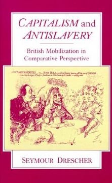 portada capitalism and antislavery: british mobilization in comparative perspective (en Inglés)