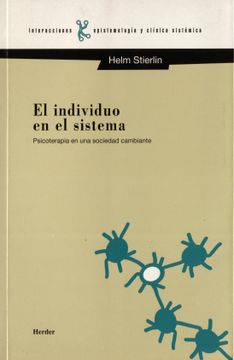 portada El Individuo en el Sistema: Psicoterapia en una Sociedad Cambiante (in Spanish)