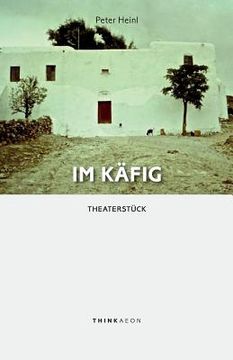 portada Im Käfig: Theaterstück (en Alemán)