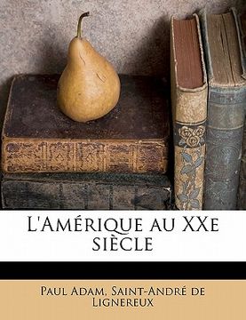 portada L'Amérique au XXe siècle (en Francés)