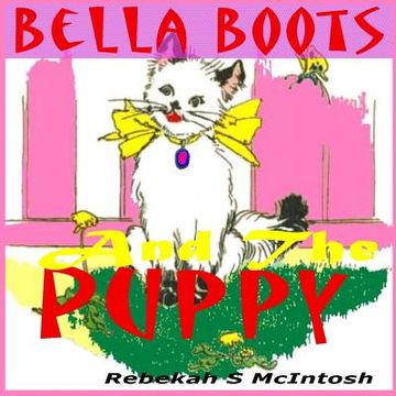 portada Bella Boots And The Puppy: A Fun Early Readers Children's Story Book (en Inglés)