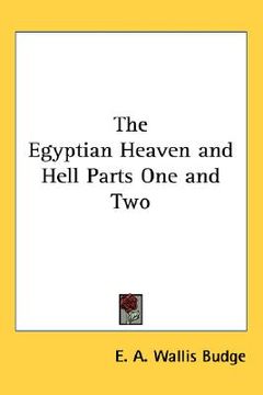 portada the egyptian heaven and hell parts one and two (en Inglés)