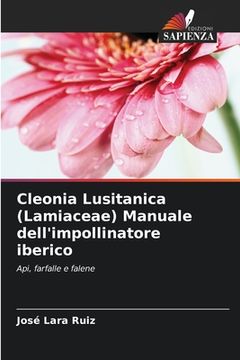 portada Cleonia Lusitanica (Lamiaceae) Manuale dell'impollinatore iberico (en Italiano)