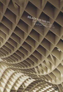 portada Ready for Take Off: Contemporary German Export Architecture (en Inglés)