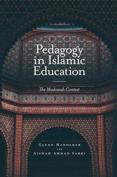 portada Pedagogy in Islamic Education: The Madrasah Context (en Inglés)