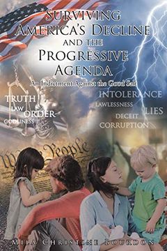 portada Surviving America's Decline and the Progressive Agenda: An Indictment Against the Good Salt (in English)