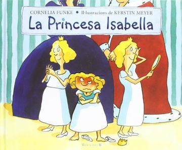 LA PRINCESA ISABELLA (VOLUMENES SINGULARES)