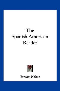 portada the spanish american reader (en Inglés)
