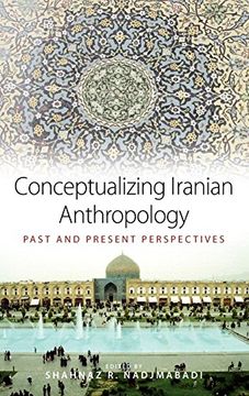portada Conceptualizing Iranian Anthropology: Past and Present Perspectives (en Inglés)