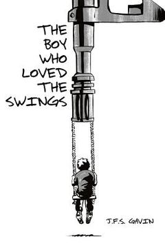 portada The Boy Who Loved the Swings (en Inglés)