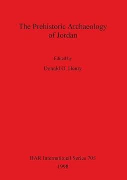 portada The Prehistoric Archaeology of Jordan (BAR International Series)