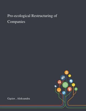 portada Pro-ecological Restructuring of Companies (en Inglés)
