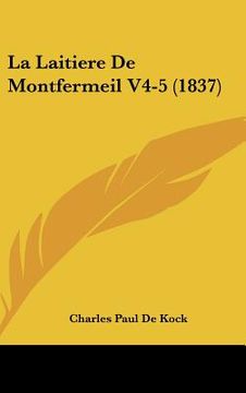 portada La Laitiere De Montfermeil V4-5 (1837) (en Francés)