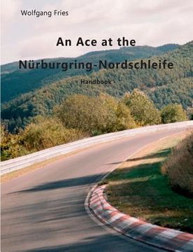 portada An Ace at the Nürburgring-Nordschleife: Handbook 