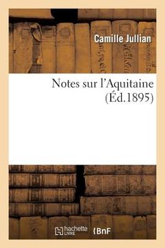 portada Notes Sur l'Aquitaine (in French)