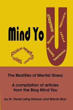 portada Mind You The Realities of Mental Illness: A Compilation of Articles from the Blog Mind You (in English)