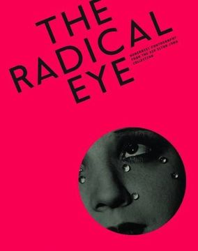portada Radical Eye: Modernist Photography from the Sir Elton John Collection