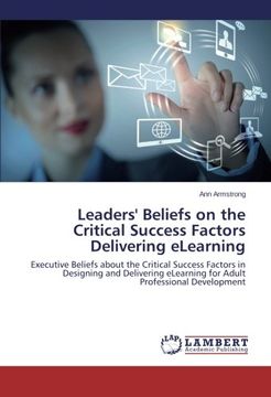 portada Leaders' Beliefs on the Critical Success Factors Delivering eLearning
