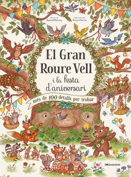 portada El Gran Roure Vell i la Festa d Aniversari (en Catalá)