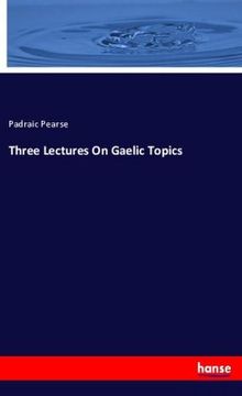 portada Three Lectures on Gaelic Topics (en Inglés)