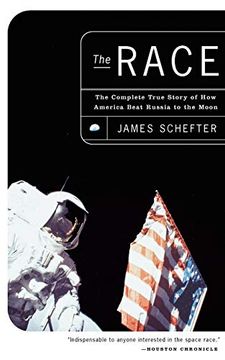 portada The Race: The Complete True Story of how America Beat Russia to the Moon 