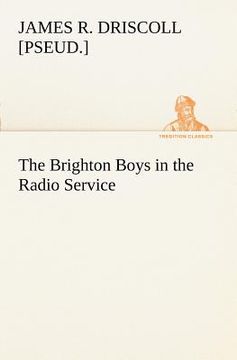 portada the brighton boys in the radio service (en Inglés)