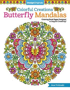 portada Colorful Creations Butterfly Mandalas: Coloring Book Pages Designed to Inspire Creativity! (in English)