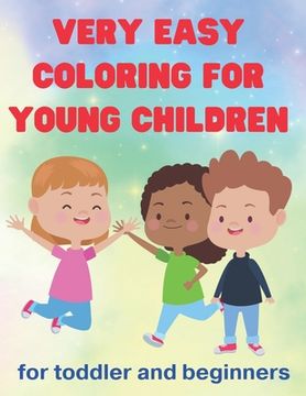 portada Easy coloring for toddlers: for toddlers and beginners - Tome 3 (en Inglés)