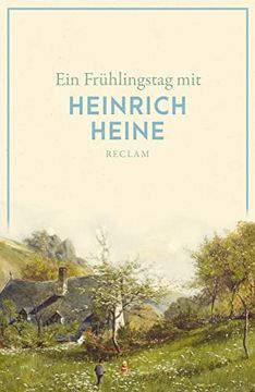 portada Ein Frühlingstag mit Heinrich Heine (Reclams Universal-Bibliothek) (en Alemán)