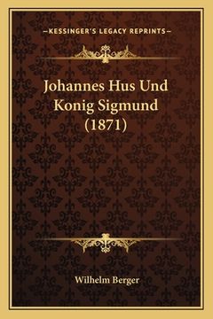 portada Johannes Hus Und Konig Sigmund (1871) (in German)