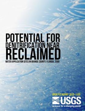 portada Potential for Denitrification near Reclaimed Water Application Sites in Orange County, Florida, 2009 (en Inglés)