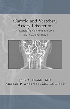 portada Carotid and Vertebral Artery Dissection: A Guide for Survivors and Their Loved Ones (en Inglés)